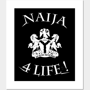 Naija 4 Life Posters and Art